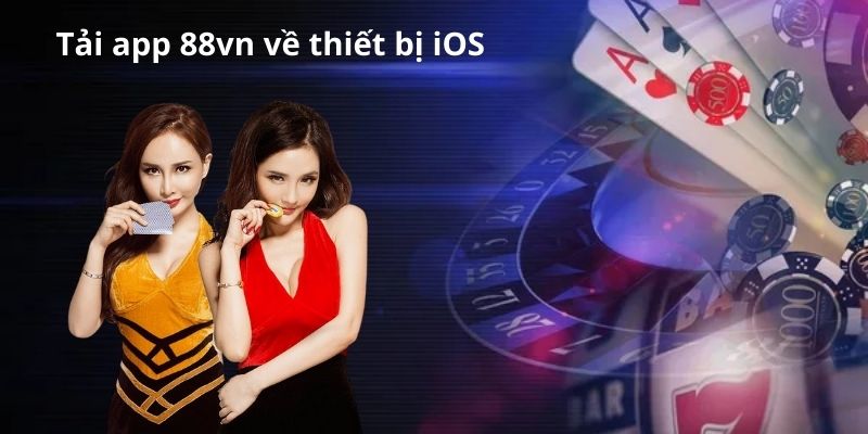 Tải app 88vn về thiết bị iOS